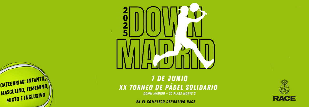 XX Torneo Solidario de Pádel Down Madrid