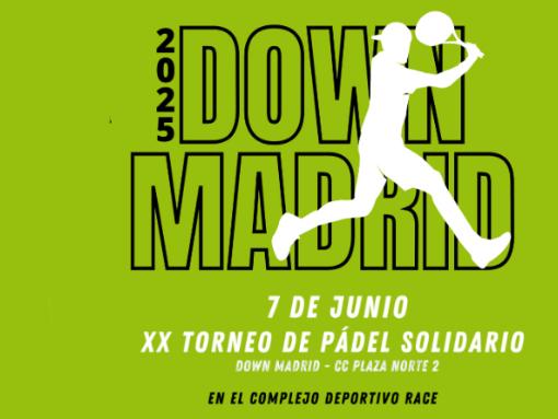 XX Torneo Solidario de Pádel Down Madrid