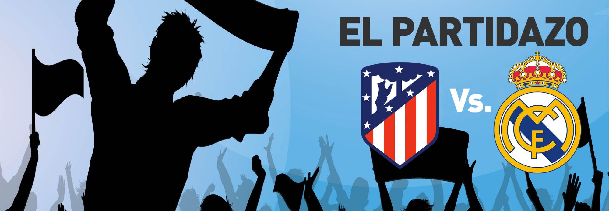 El Partidazo: LaLiga Real Madrid - Atlético de Madrid